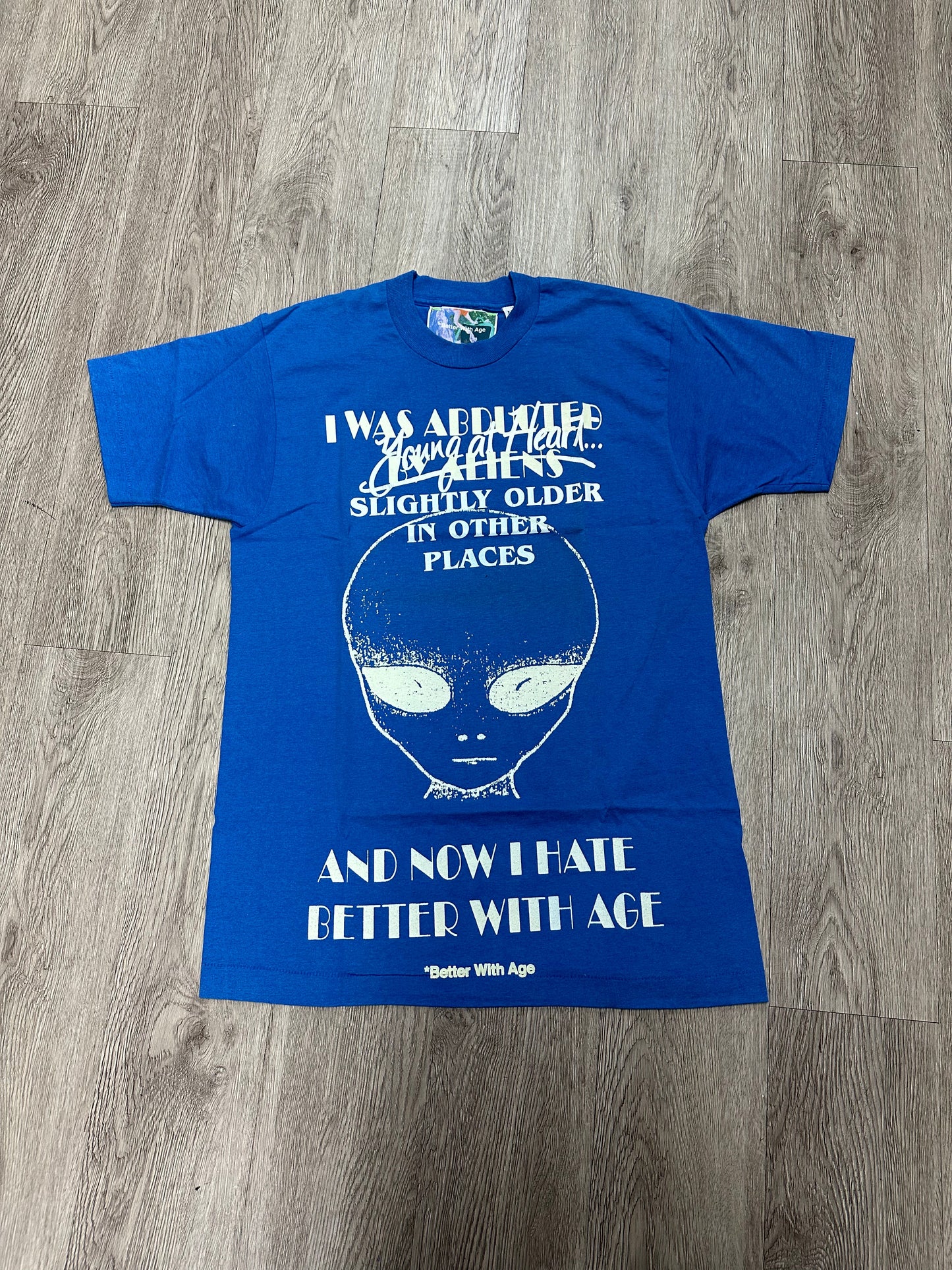 Better With Age "Abducted" Blue Tee